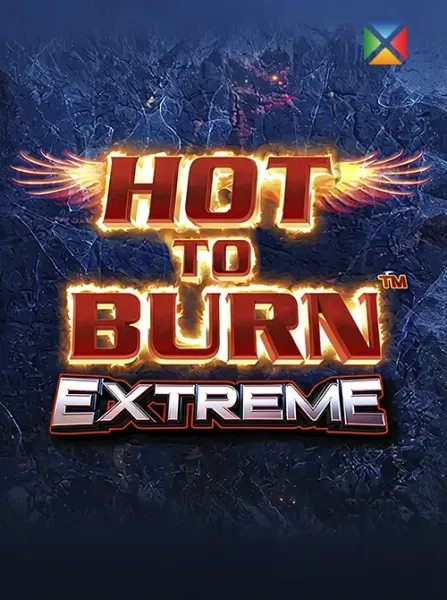 Hot to Burn Extreme