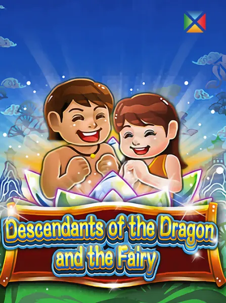 Descendants of the Dragon and the Fairy