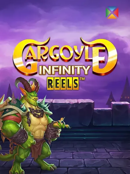 Gargoyle Infinity Reels