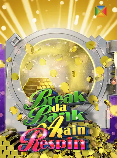 Break Da Bank Again Respin