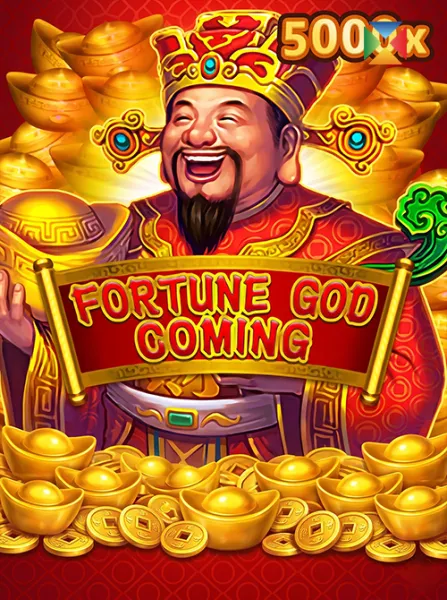 Fortune God Coming