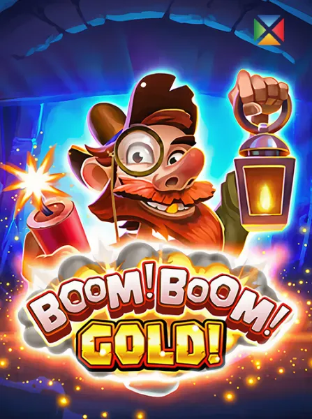 Boom! Boom! Gold!
