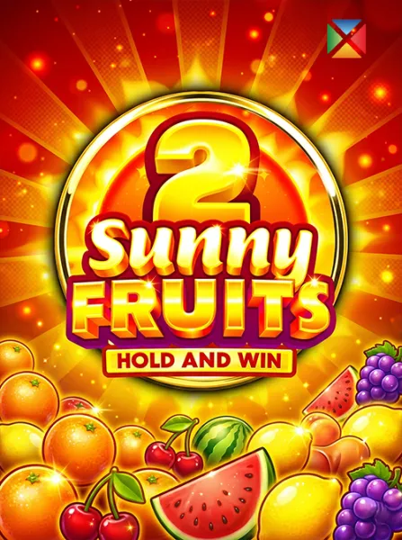 Sunny Fruits 2: Hold &amp; Win