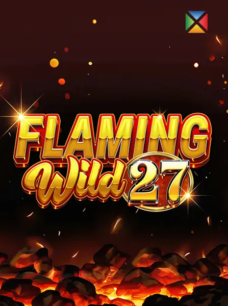 Flaming Wild 27