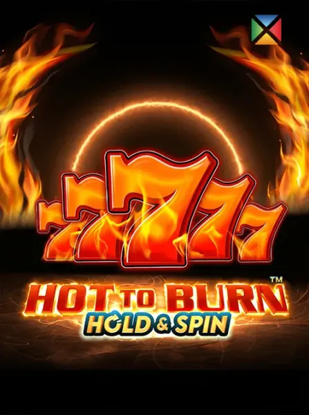Hot to Burn Hold and Spin